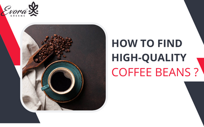 How to find high-quality coffee beans?